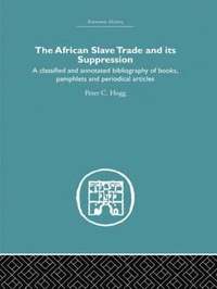 African Slave Trade and Its Suppression