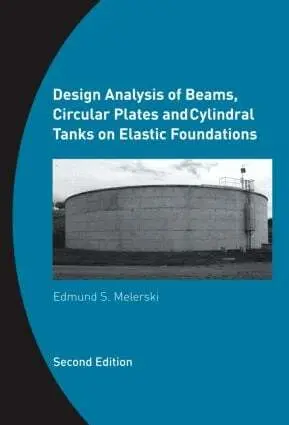 Edmund S. Melerski - Design Analysis of Beams, Circular Plates and Cylindrical Tanks on Elastic Foundations, Inbunden. Tillgänglighet: Lägg i varukorg