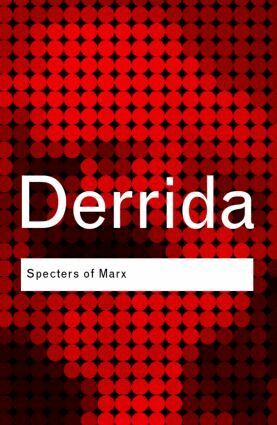 Jacques Derrida - Specters of Marx, Häftad