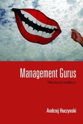 Andrzej Huczynski - Management Gurus, Revised Edition, Häftad. Tillgänglighet: Lägg i varukorg