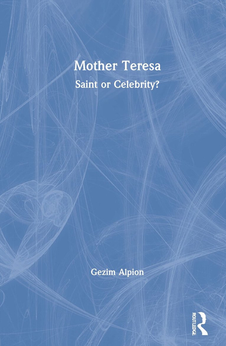 Gezim Alpion - Mother Teresa, Inbunden