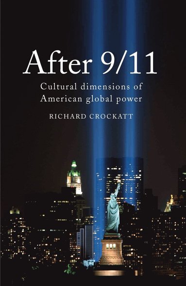 After 9/11 by Richard Crockatt, Richard Crockatt