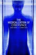 The Medicalization of Cyberspace