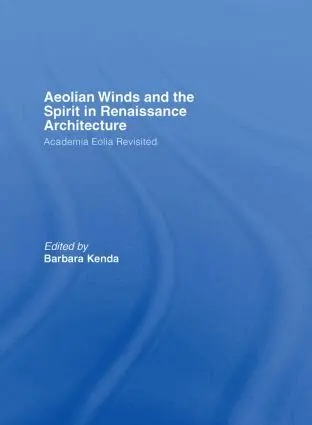 Barbara Kenda - Aeolian Winds and the Spirit in Renaissance Architecture, Inbunden. Tillgänglighet: Lägg i varukorg