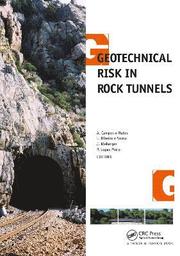 Geotechnical Risk in Rock Tunnels