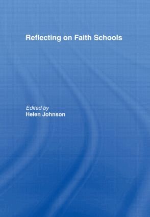 Helen Johnson - Reflecting on Faith Schools, Inbunden