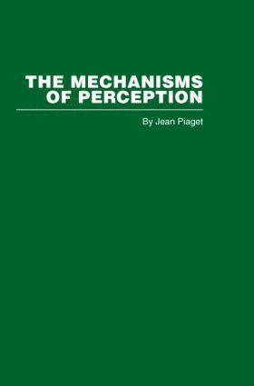 Mechanisms of Perception av Jean Piaget