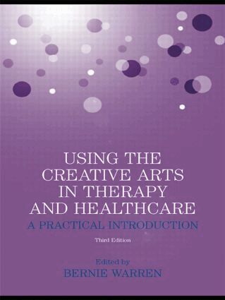 Bernie Warren - Using the Creative Arts in Therapy and Healthcare, Häftad. Tillgänglighet: Lägg i varukorg