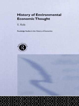 Erhun Kula - History of Environmental Economic Thought, Häftad