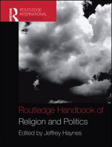 Jeffrey Haynes - Routledge Handbook of Religion and Politics, Inbunden