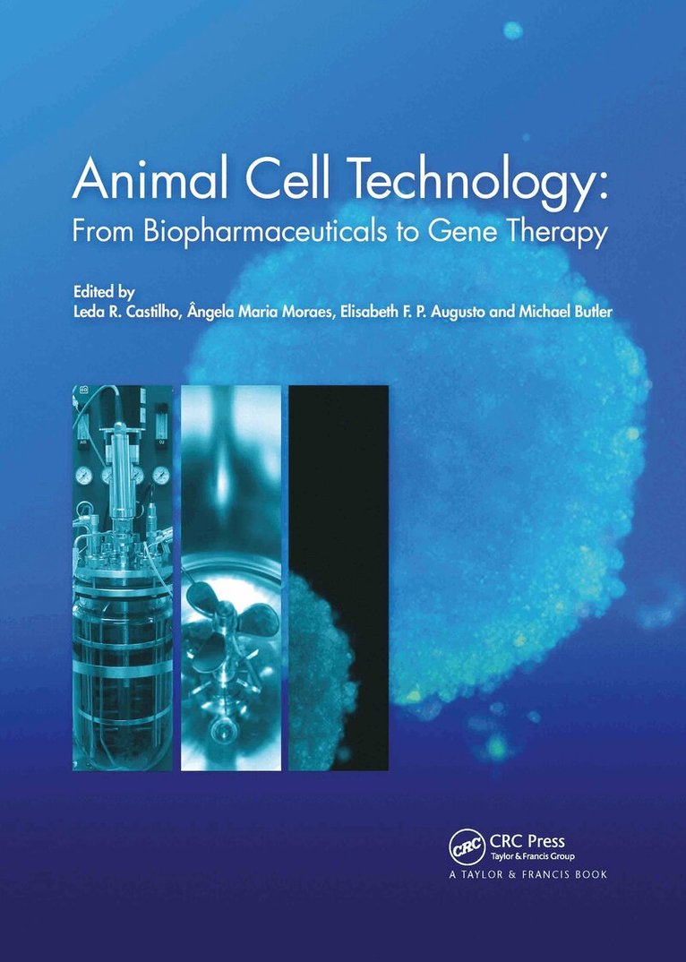 Leda Castilho, Angela Moraes, Elisabeth Augusto, Mike Butler - Animal Cell Technology, Inbunden