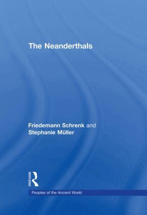 Stephanie Muller, Friedemann Shrenk - Neanderthals, Inbunden