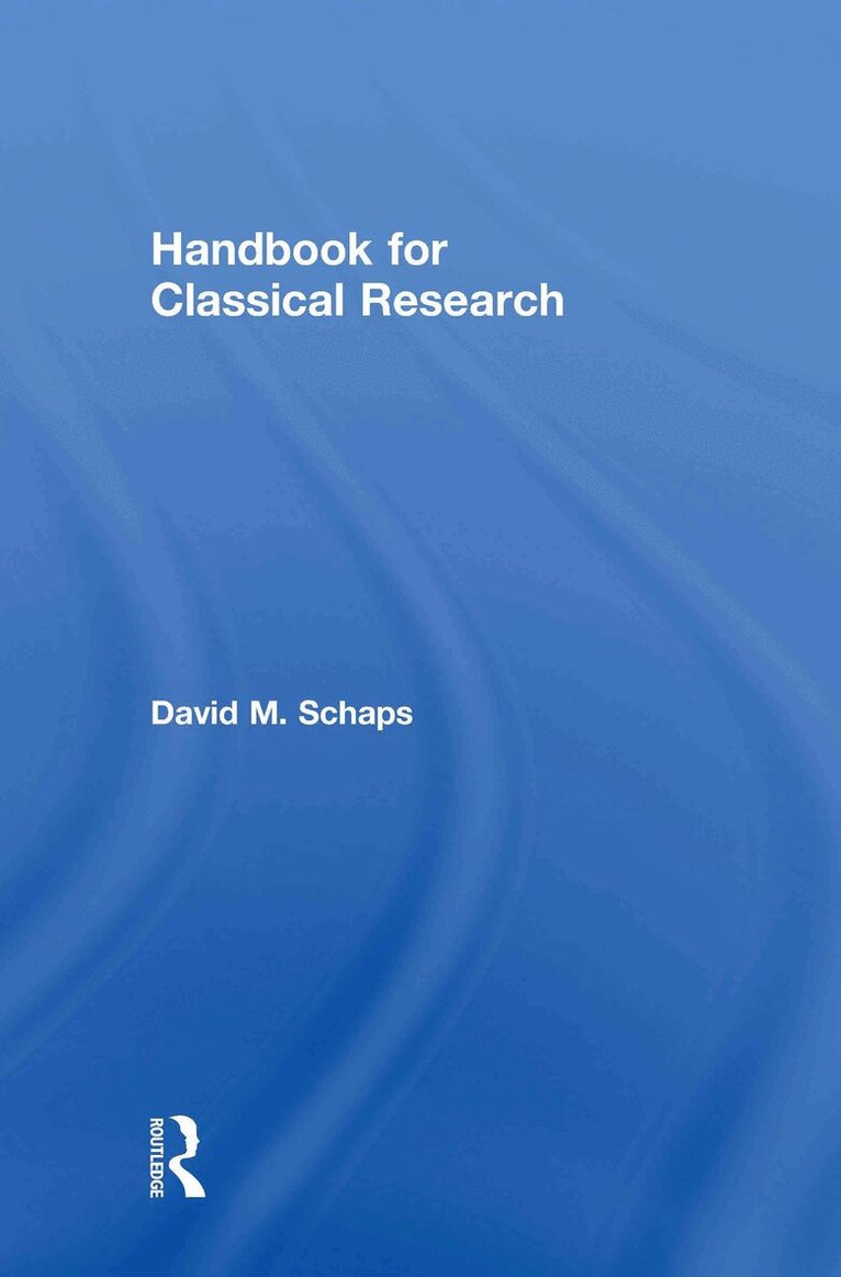 David Schaps - Handbook for Classical Research, Inbunden
