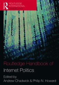 Routledge Handbook of Internet Politics