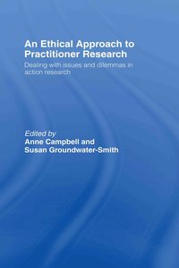 Ethical Approach to Practitioner Research