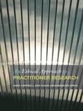 An Ethical Approach to Practitioner Research