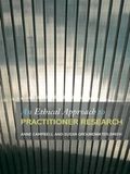 Ethical Approach to Practitioner Research