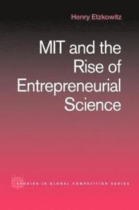 MIT and the Rise of Entrepreneurial Science