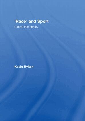 Kevin Hylton - 'Race' and Sport, Inbunden