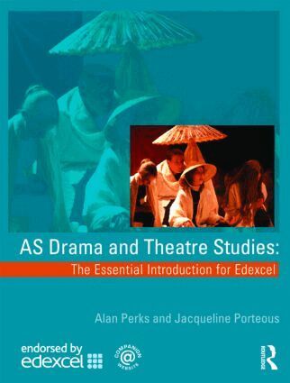 Alan Perks, Jacqueline Porteous - AS Drama and Theatre Studies: The Essential Introduction for Edexcel, Häftad