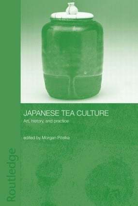 Japanese Tea Culture av Morgan Pitelka