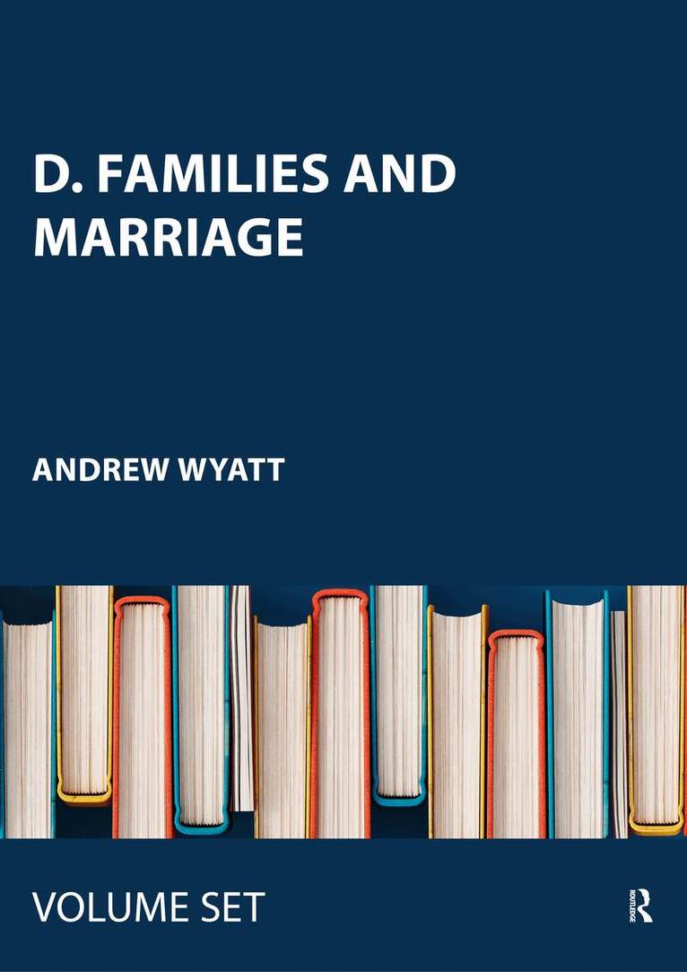 Andrew Wyatt - D. Families and Marriage, Övrigt