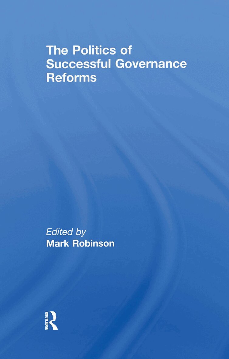 Mark Robinson - Politics of Successful Governance Reforms, Inbunden