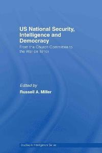 US National Security, Intelligence and Democracy
