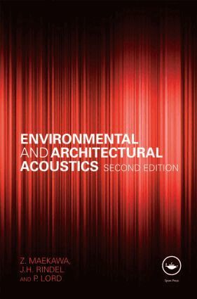 Z. Maekawa, Jens Rindel, P. Lord - Environmental and Architectural Acoustics, Inbunden. Tillgänglighet: Lägg i varukorg