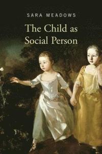 The Child as Social Person