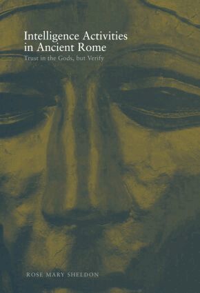 Rose Mary Sheldon - Intelligence Activities in Ancient Rome, Häftad. Tillgänglighet: Lägg i varukorg