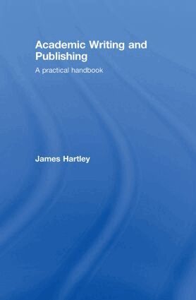 James Hartley - Academic Writing and Publishing, Inbunden. Tillgänglighet: Lägg i varukorg