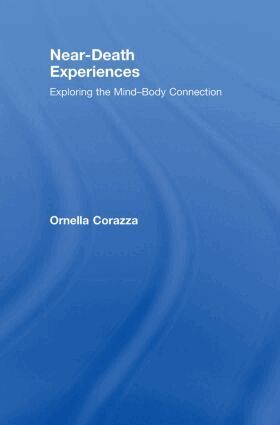 Ornella Corazza - Near-Death Experiences, Inbunden