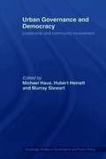 Urban Governance and Democracy