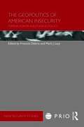 Geopolitics of American Insecurity