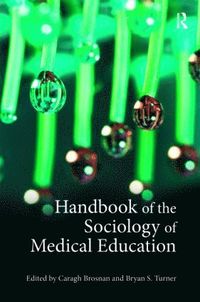 Handbook of the Sociology of Medical Education