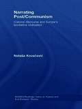 Narrating Post/Communism