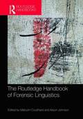 The Routledge Handbook of Forensic Linguistics