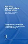 Improving Inter-professional Collaborations
