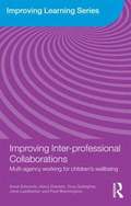 Improving Inter-professional Collaborations