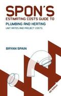 Spon's Estimating Costs Guide to Plumbing and Heating