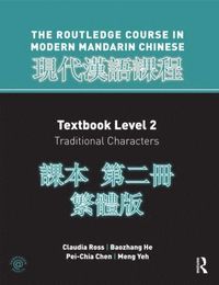 Routledge Course in Modern Mandarin Chinese Level 2 Traditional