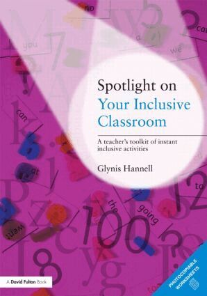 Glynis Hannell - Spotlight on Your Inclusive Classroom, Häftad