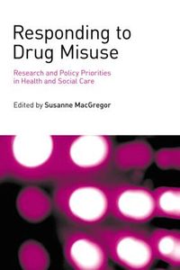 Responding to Drug Misuse