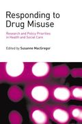 Responding to Drug Misuse