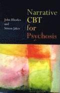 Narrative CBT for Psychosis