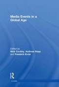 Media Events in a Global Age