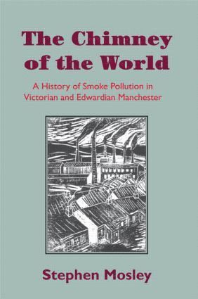 Stephen Mosley - Chimney of the World, Häftad