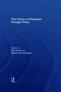 Future of European Foreign Policy