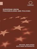 European Union Peacebuilding and Policing